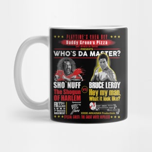 Daddy Green's Pizza Presents Who's the Master Mug